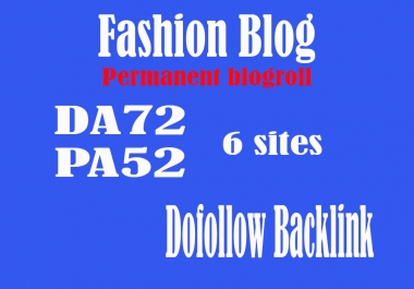 Give 6 Site FASHION Blog Da72 For Backlinks permanent