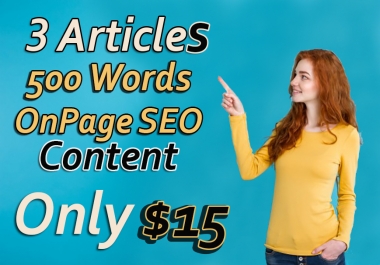 3 Articles 500 Words onpage Seo Content in Just