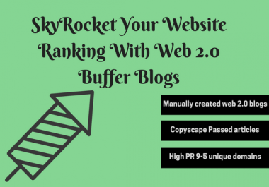 Provide Manually 10 Web 2.0 Buffer Blogs To Increase Rankings