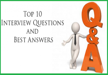 Top 10 Interview Questions with Best Answers