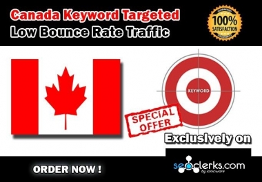 Drive 20000 CANADA Keyword Targeted Low Bounce Rate Traffic