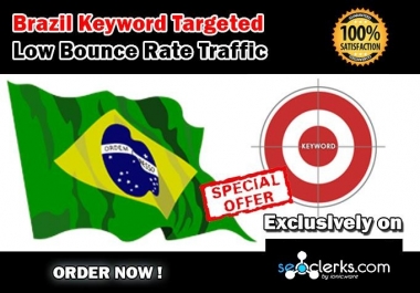 Drive 20000 BRAZIL Keyword Targeted Low Bounce Rate Traffic