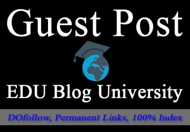 Guest Post on 3 different EDU blogs DOFOLLOW and Permanent