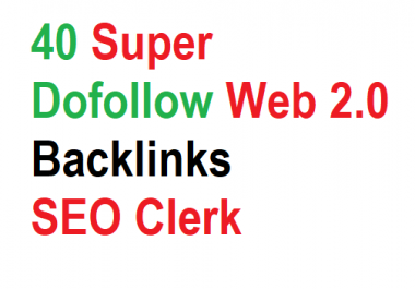 40 Super Dofollow Web 2.0 Blog Backlinks