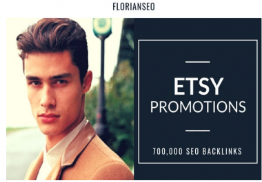 Do etsy promotion by 700,000 SEO backlinks