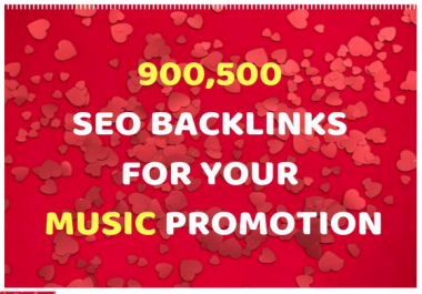 create 900,500 SEO backlinks for your music promotion,  music SEO