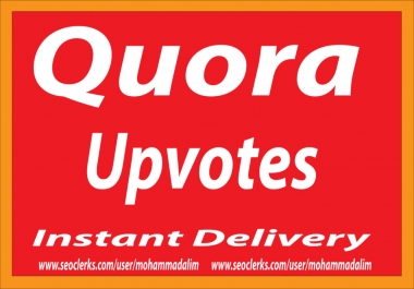 Instant Provide 20+ Worldwide Quora Upvote With profile Picture