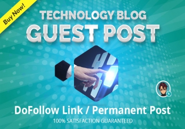 publish Guest Post on PR 7 High Quality Tech Blog